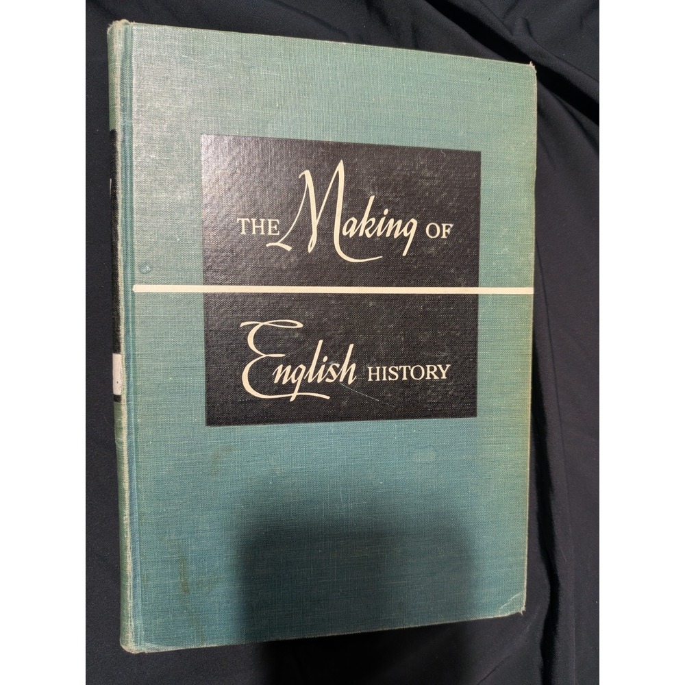 Vintage 1952 The Making of‎ English History Hardcover - Schuyler & Ausubel